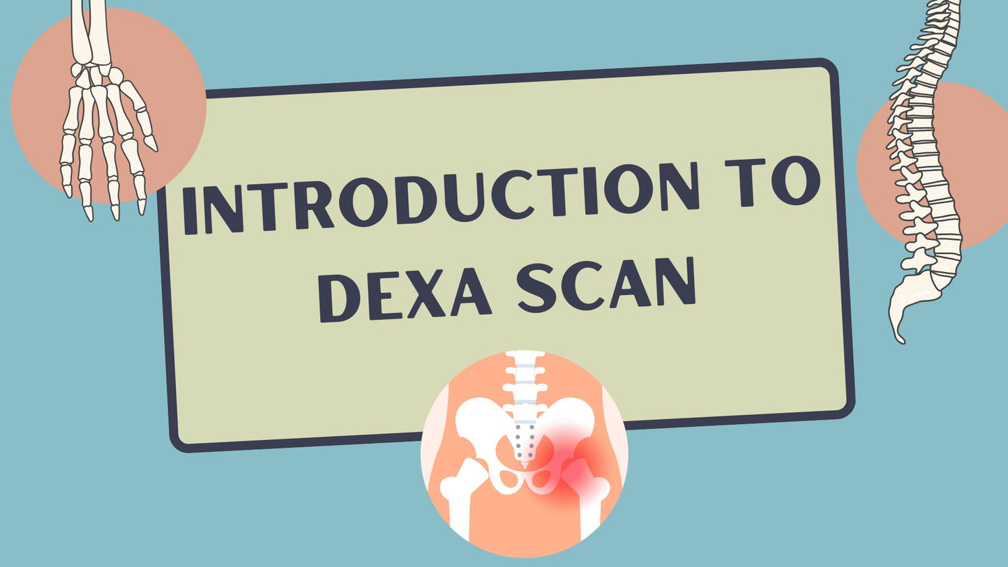 Introduction to the Basics of DEXA ( Dual Energy X-ray Absorptiometry )